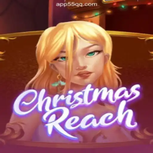 Exploring ChristmasReach and Online Casino Trends with 55QQ.COM